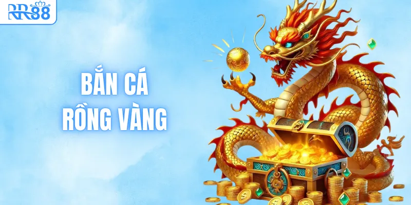 Bắn Cá Rồng Vàng RR88 - Game Săn Boss Đổi Thưởng Tỷ Đồng 1 Game bắn cá rồng vàng tại RR88